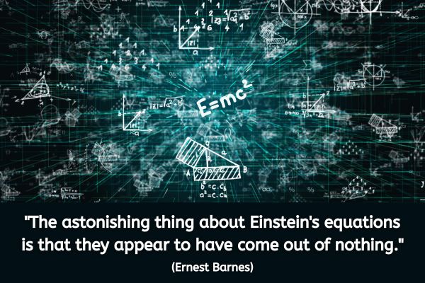 The image is a visually complex and dynamic depiction of mathematical and scientific equations and symbols floating against a dark, digitized background that suggests a deep, cosmic or virtual space. It features a chaotic arrangement of various mathematical expressions, diagrams, and notations that glow in a neon green colour, giving the impression of intense cerebral activity or theoretical calculations. Prominent among these symbols is Einstein's famous equation, E=mc², highlighted and slightly larger than the surrounding equations. Above this intricate array of scientific data, there is a quote by Ernest Barnes: "The astonishing thing about Einstein's equations is that they appear to have come out of nothing."