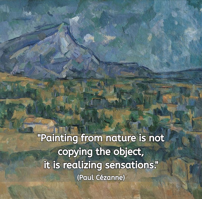 An impressionist-style landscape painting in soft blues, greens, and yellows depicts a mountain and surrounding countryside. Overlaid in white text is the quote: “Painting from nature is not copying the object, it is realizing sensations.” (Paul Cézanne) The image conveys a sense of texture, depth, and living presence — a visual expression of perceiving through feeling rather than imitation.